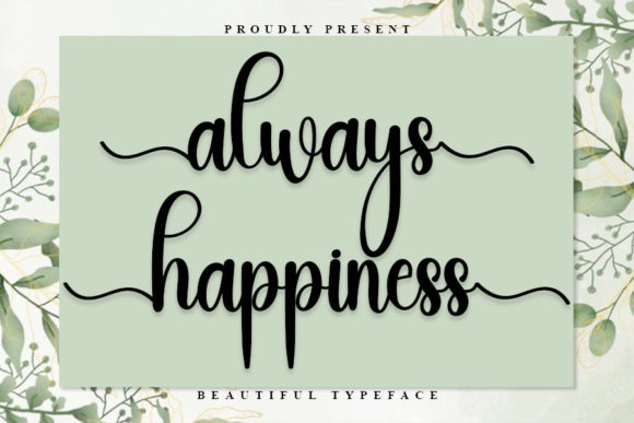 Always Happiness: A Handwritten Font That Elevates Campaign Visuals