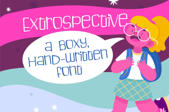 Extrospective: A Lively Script Font for Digital Publications and Creative Layouts